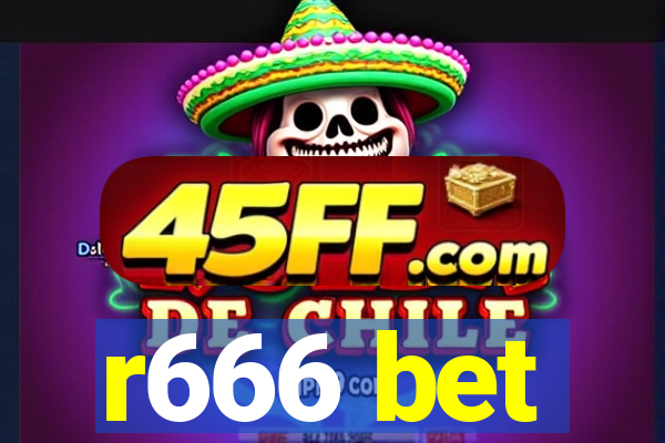 r666 bet